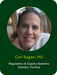 Regulatory Perspectives from Cori Regan, PhD , Fortrea